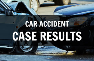 car accident case results